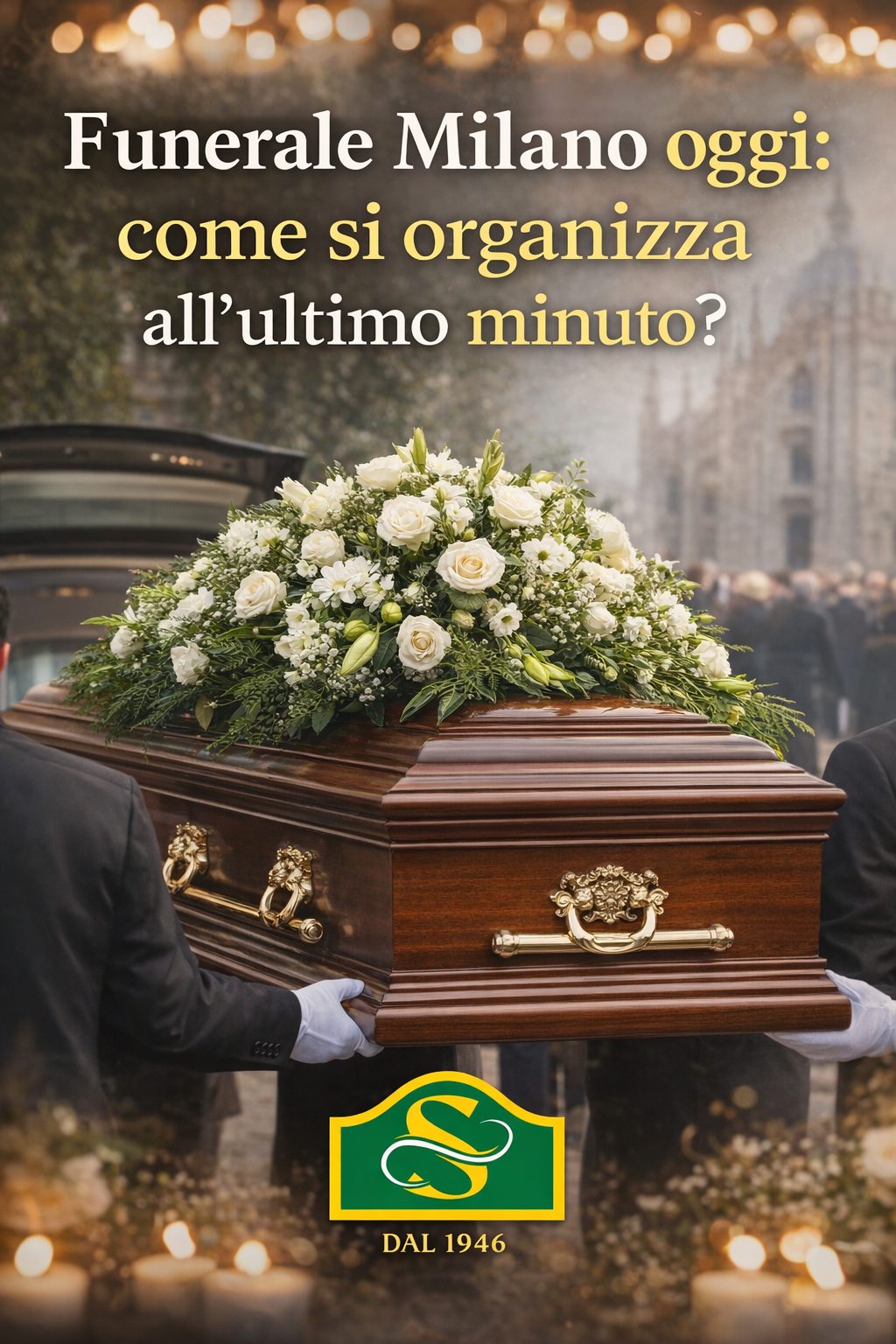 Funerale Milano oggi: come si organizza all’ultimo minuto?